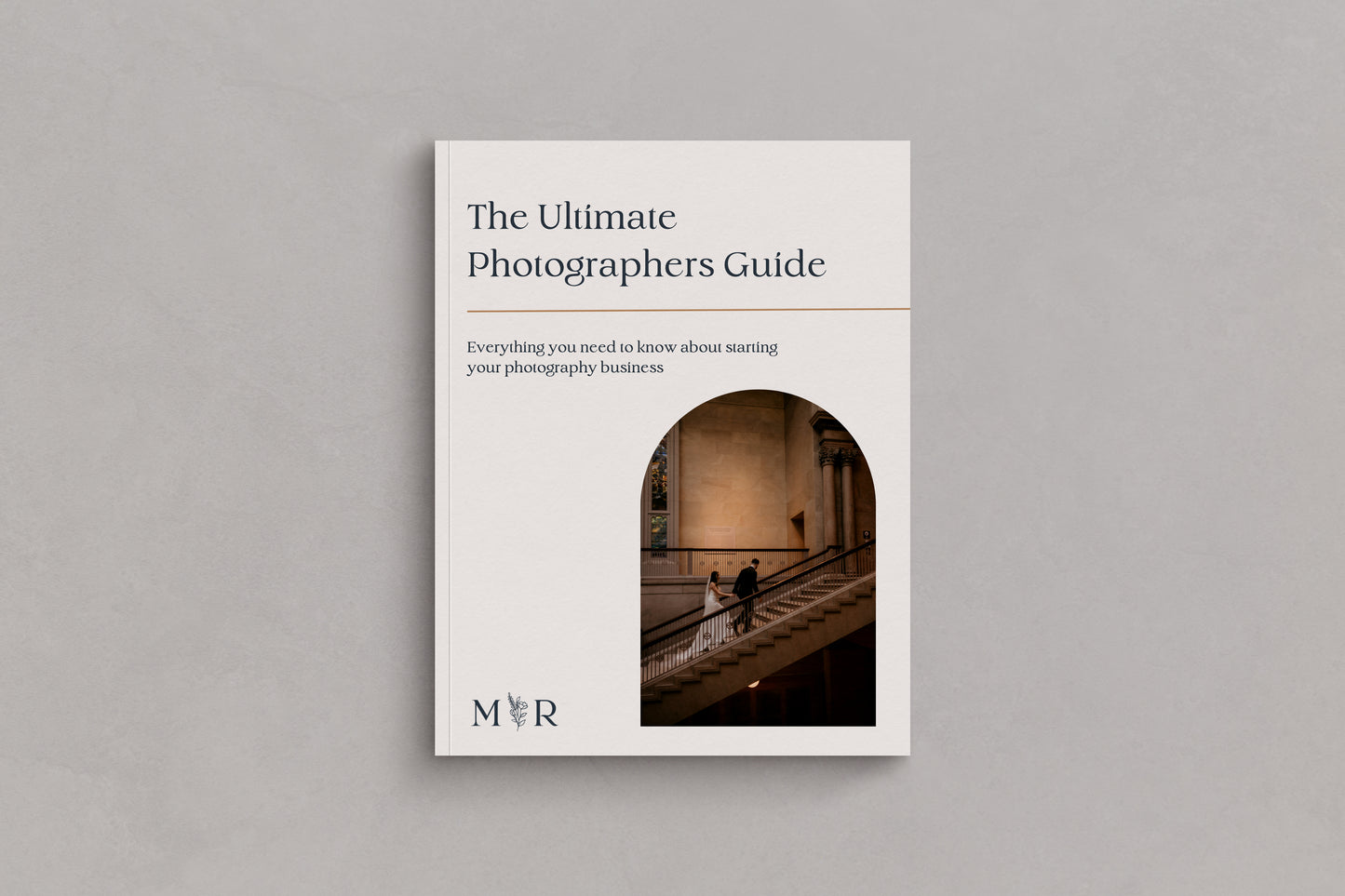 The Ultimate Photographer's Guide
